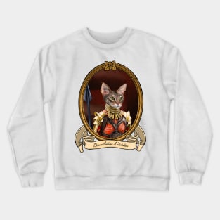 Renaissance Cat - Dora Arikaru Katotokari (A Savannah Cat) Crewneck Sweatshirt